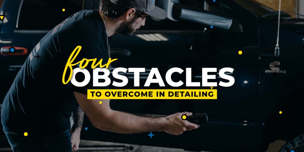 Four Obstacles to Overcome in Detailing featured image