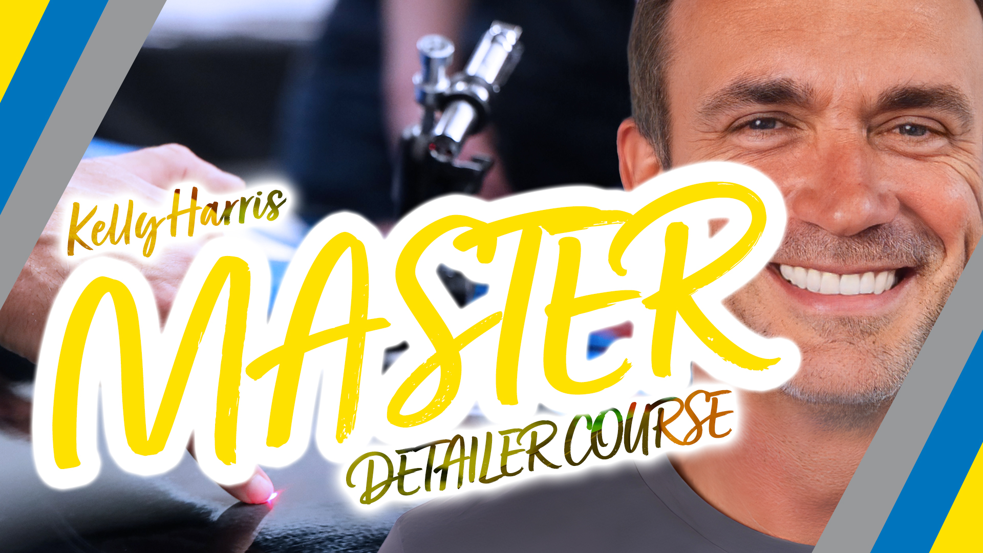 Master Detailer Course w/ Kelly Harris